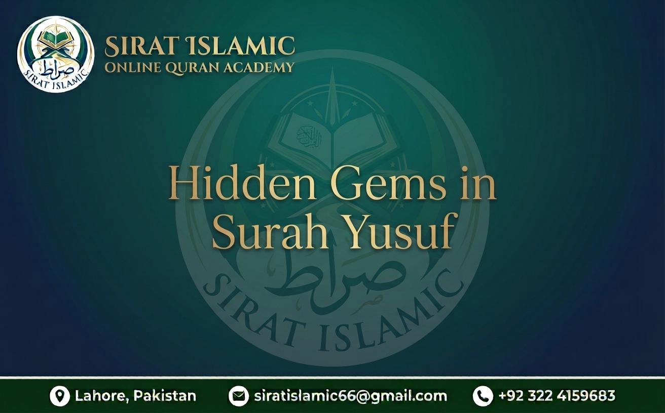 Hidden Gems in Surah Yusuf