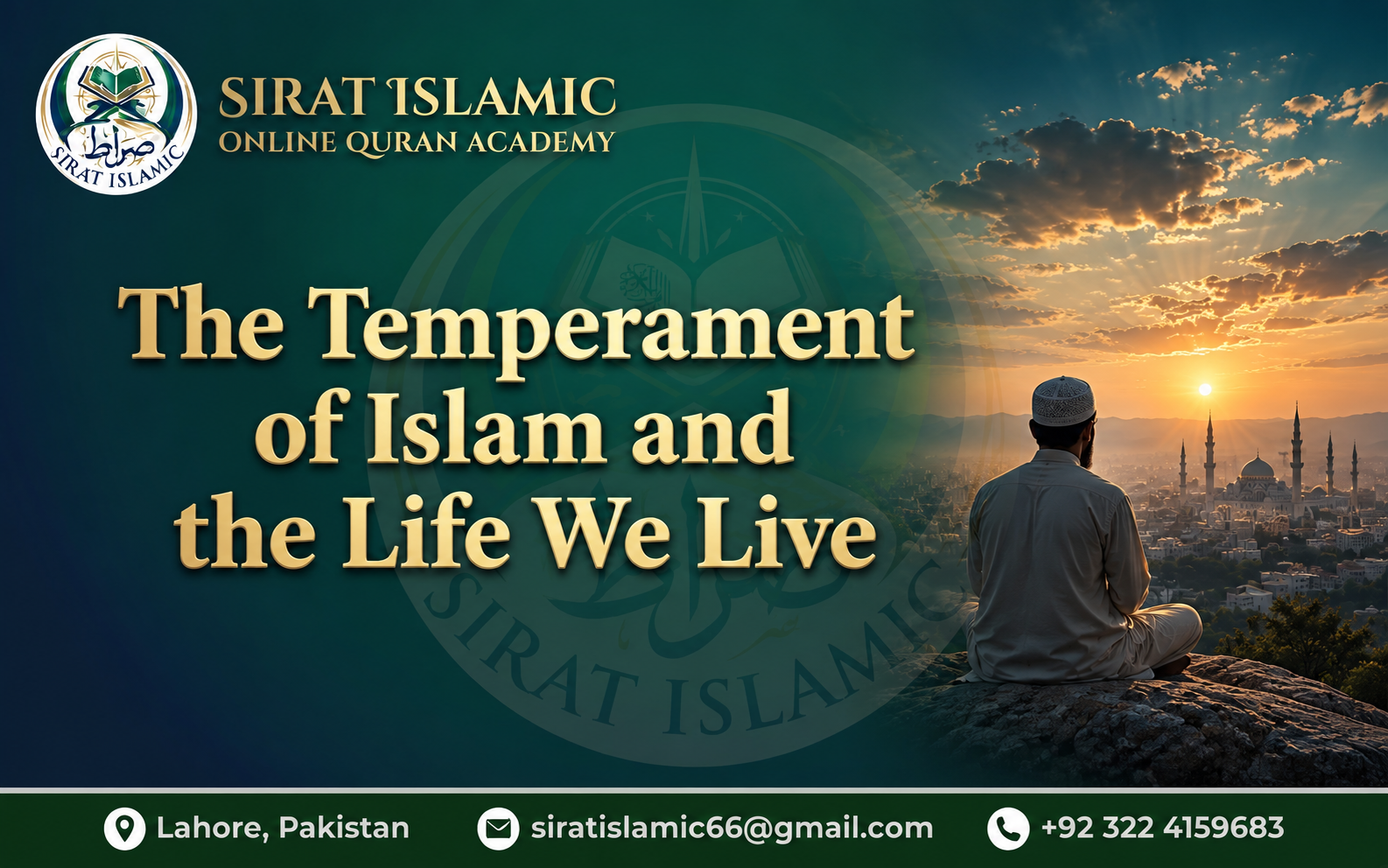 The Temperament of Islam and the Life We Live
