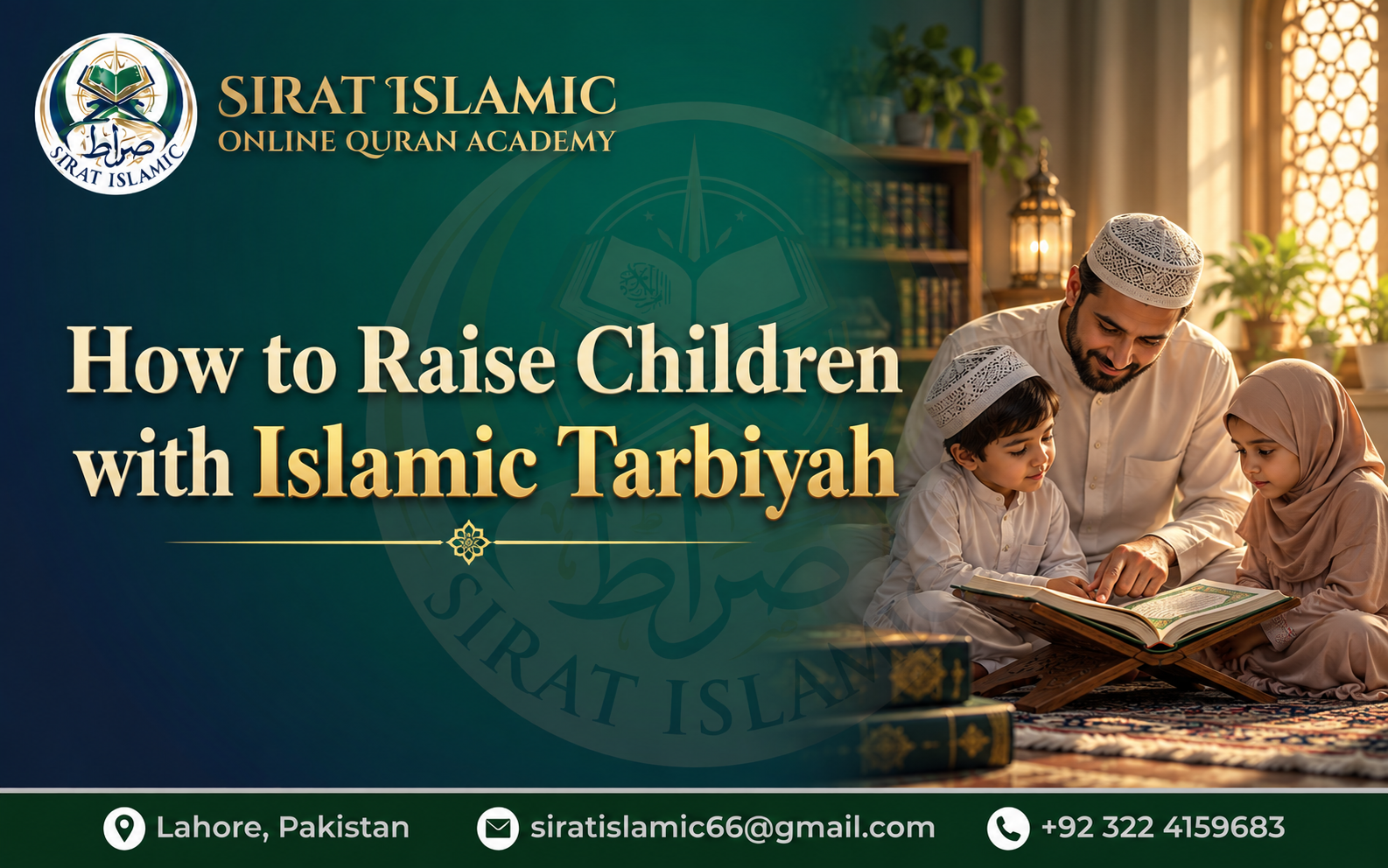 How to Raise Children with Islamic Tarbiyah
