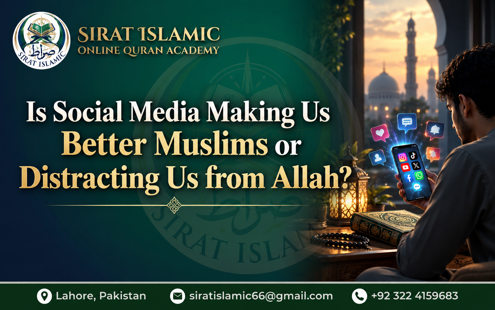 Is Social Media Making Us Better Muslims or Distracting Us From Allah?