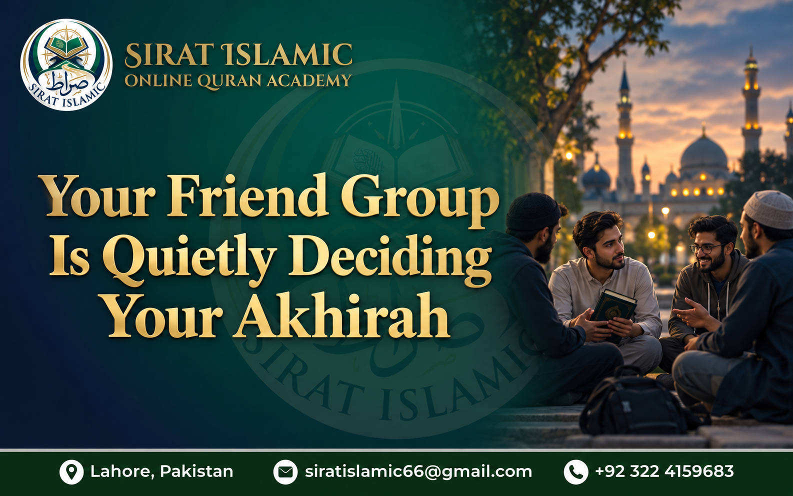 Your Friend Group Is Quietly Deciding Your Akhirah